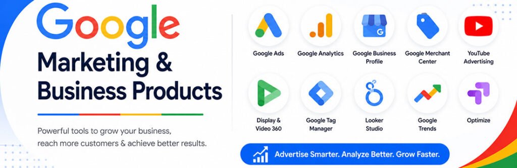 Google Marketing & Business Products