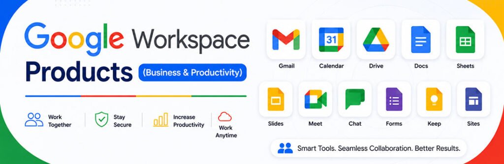 Google Workspace Products (Business & Productivity)