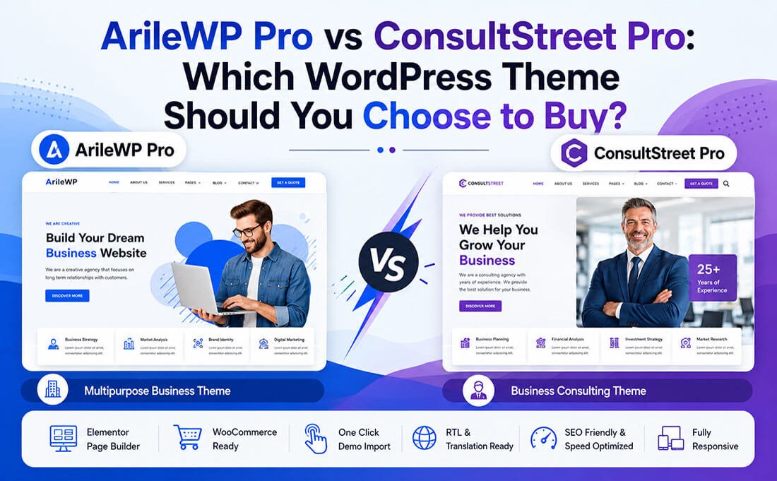 ArileWP Pro vs ConsultStreet Pro WordPress Theme Comparison
