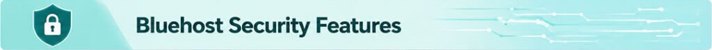 Bluehost Security Features