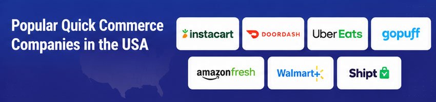 Popular Quick Commerce Companies in the USA