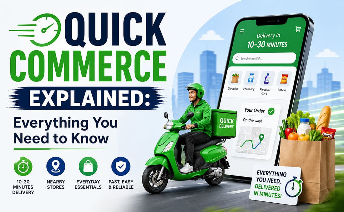 Illustration of quick commerce showing a mobile shopping app, delivery rider, groceries, and ultra-fast 10–30 minute delivery service for online shopping in 2026.
